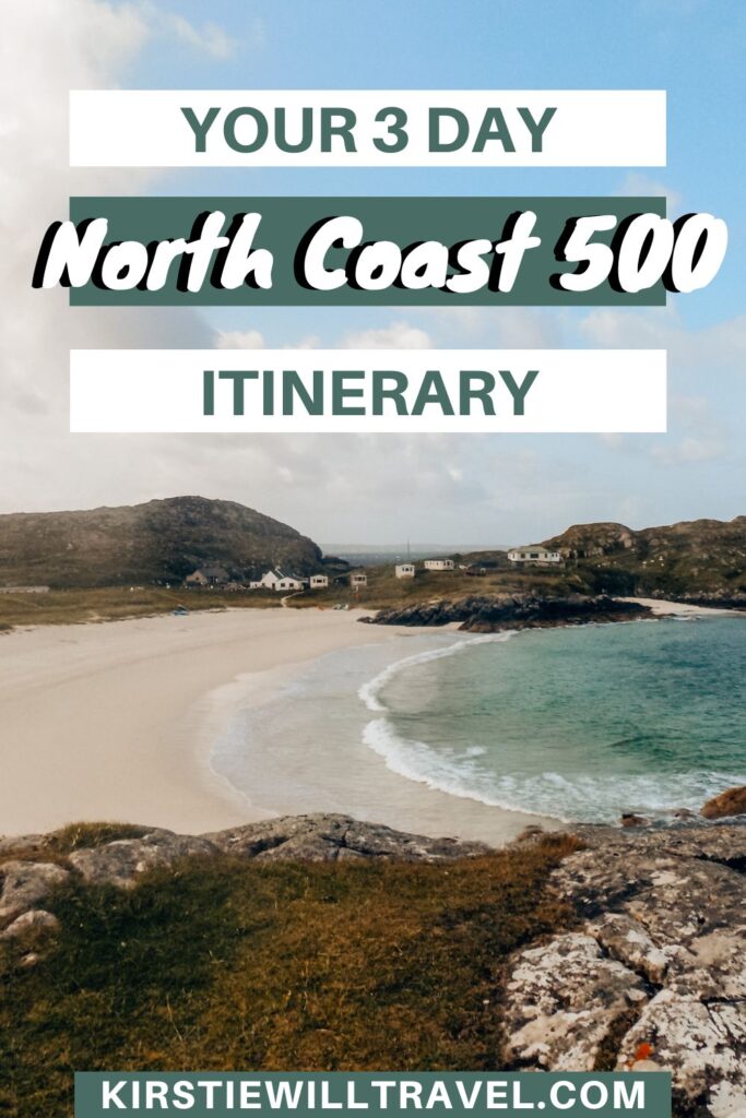 Your 3 day North Coast 500 itinerary