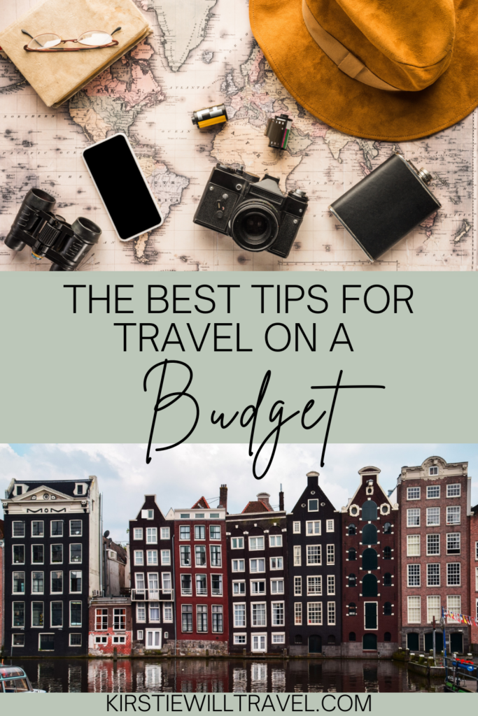travel photo collage with text 'the best tips for travel on a budget'