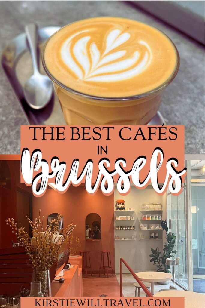 Collage of Brussels coffee shop photos with text that reads 'the best cafés in Brussels'