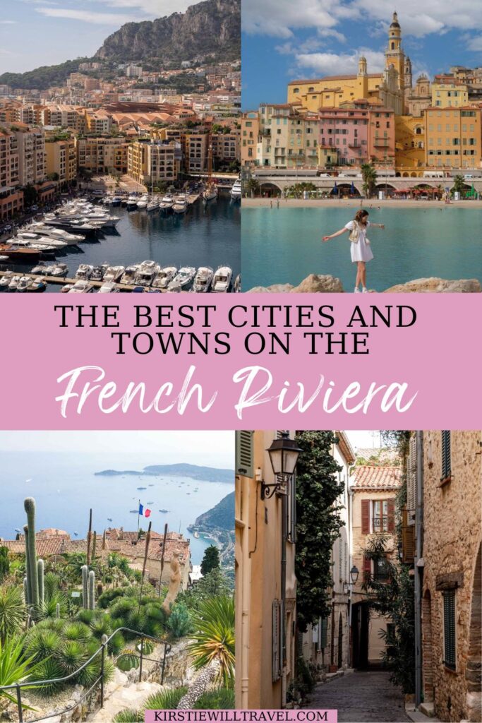 Collage of French Riviera photos with text that reads 'the best cities and towns on the French Riviera'