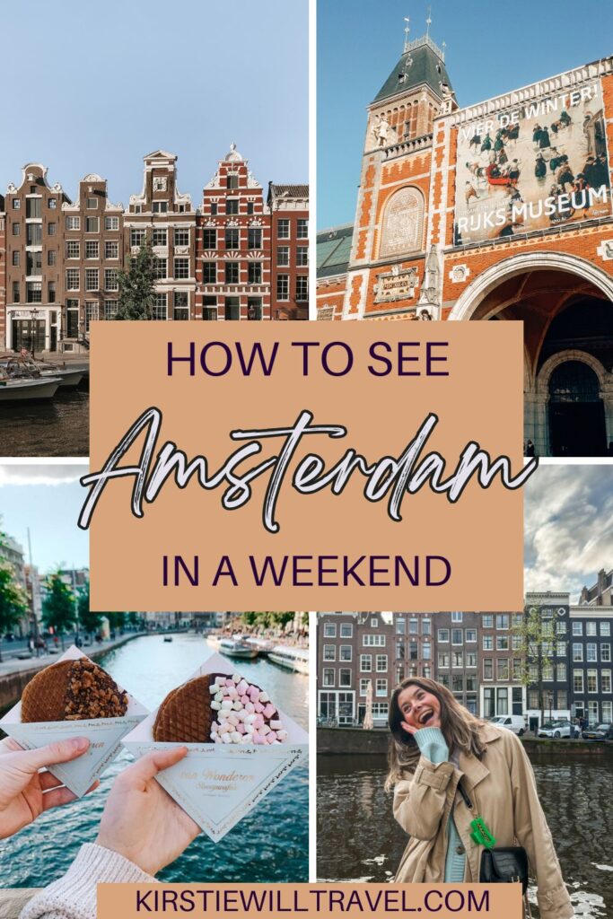 How to see Amsterdam in a weekend