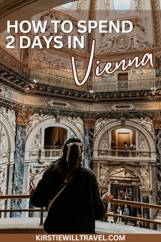 How to spend 2 days in Vienna
