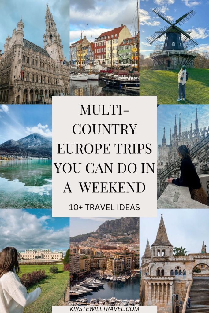 Multi-country Europe trips you can do in a weekend