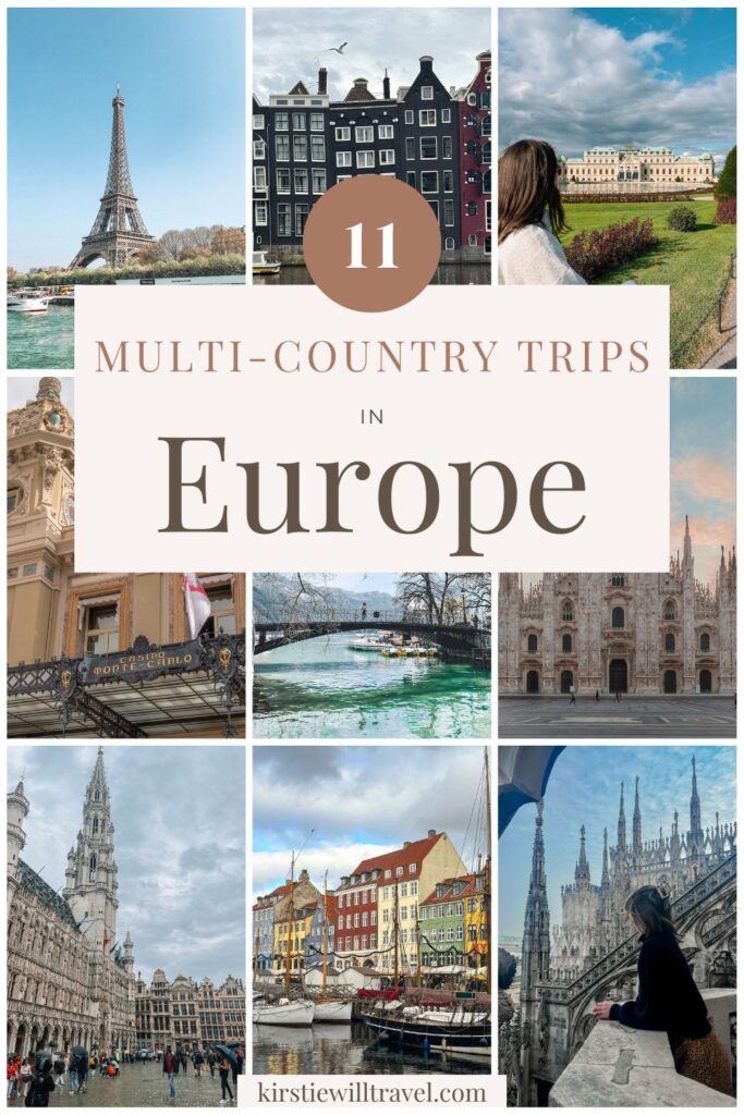 11 Multi-country trips in Europe.